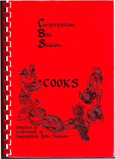 Image for Congregation Beth Shalom Cooks : Compiled by Sisterhood of Congregation Beth Shalom, Oak Park, Michigan
