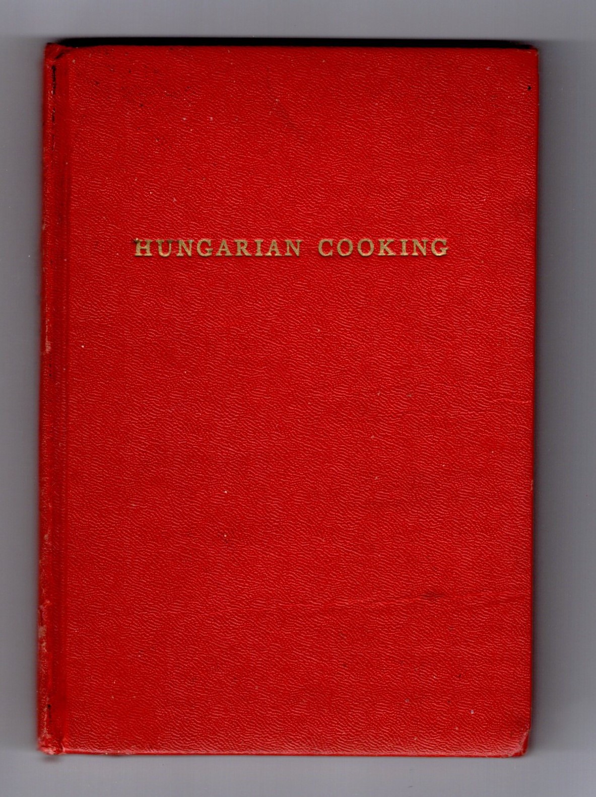 Hungarian Cooking : Simple and Economical Recipes