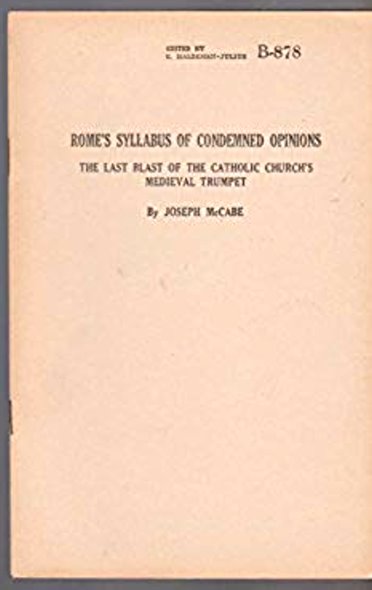 Image for Rome's Syllabus of Condemned Opinions :  The Last Blast of the Catholic Church's Medieval Trumpet