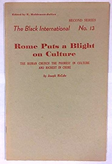 Image for Rome Puts a Blight on Culture :  The Roman Church the Poorest in Culture and Richest in Crime