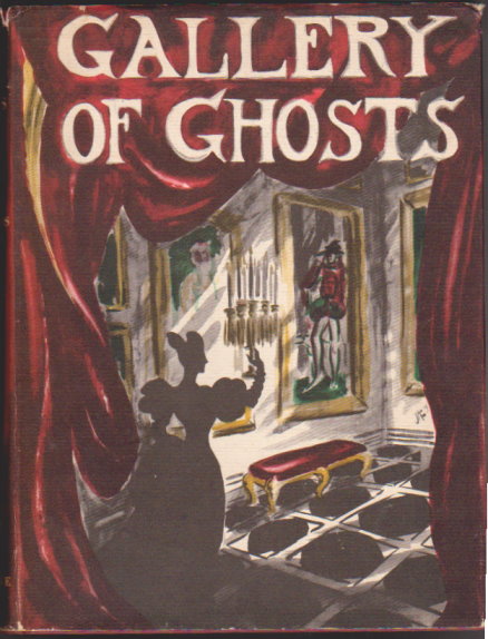 Image for Gallery of Ghosts : An Assemblage of International Spectres Recounted and Sketched