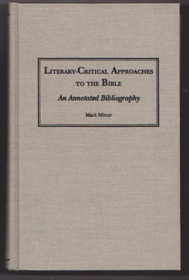 Image for Literary Critical Approaches to the Bible :  An Annotated Bibliography