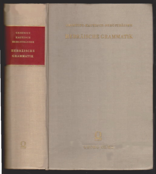 Image for Hebraische Grammatik, 28 Auflage, Vollig Umgearbeitet Von E. Kautzsch : Hebrew Grammar, 28e, 28th Edition, Completely Updated by E. Kautzsch
