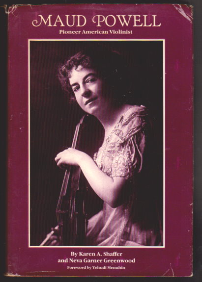 Image for Maud Powell :  Pioneer American Violinist (Signed)
