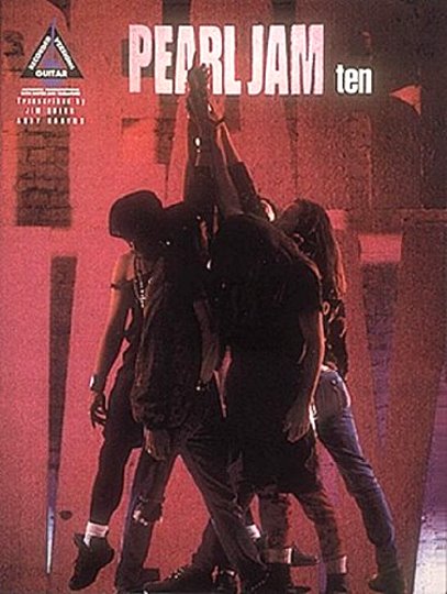 Image for Pearl Jam Ten, with Notes and Tablature :  Recorded Versions Guitar (Songbook)