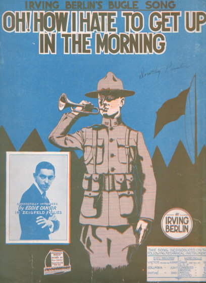 Image for Oh ! How I Hate to Get Up in the Morning :  Irving Berlin's Bugle Song (Eddie Cantor Cover)