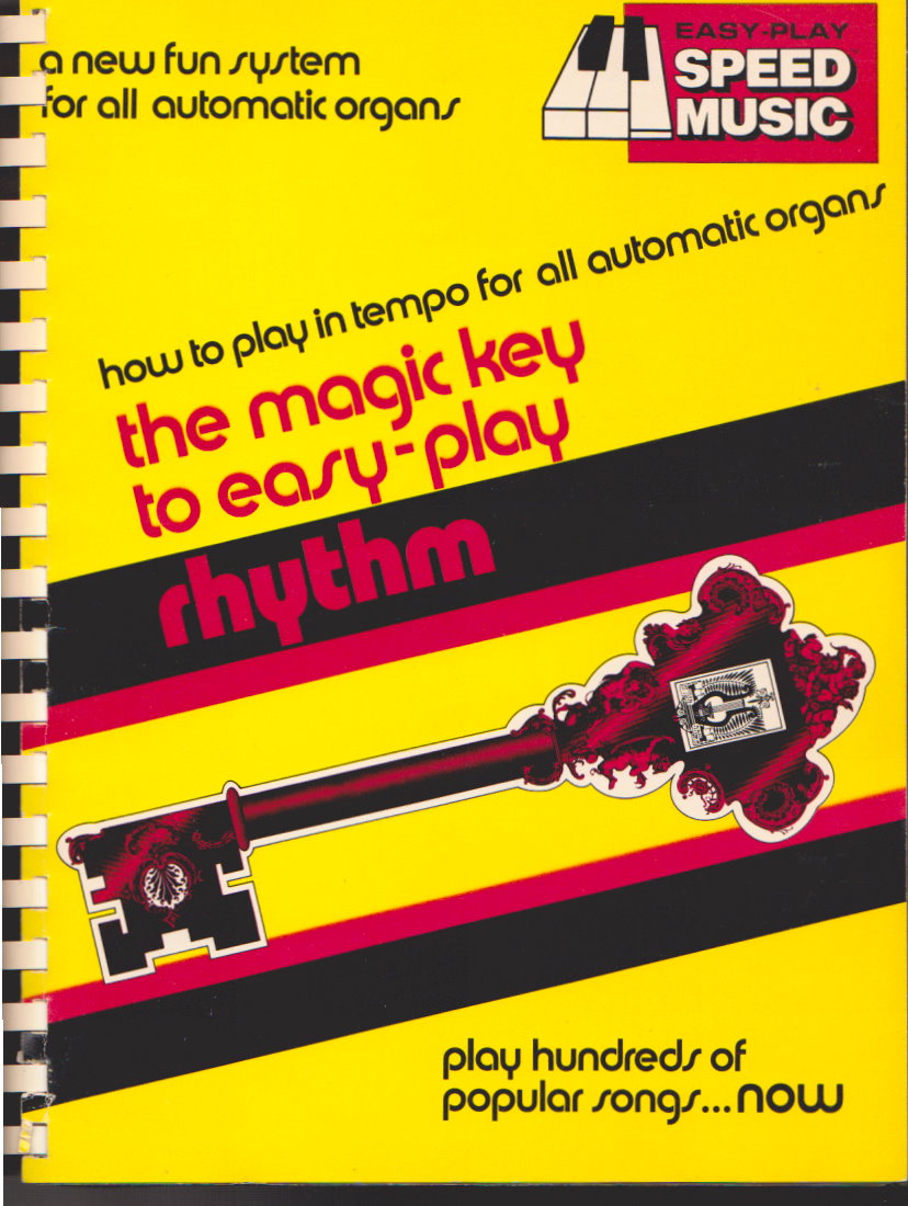 Image for Magic Key to Easy Play, The, Easy Play Speed Music : Rhythm, Special Effects, Hymns for Organ, Rhythm and Moods, Top Pops