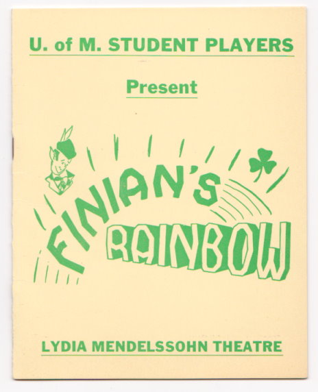 Image for University of Michigan Student Players Present :  Finian's Rainbow, Lydia Mendelssohn Theatre