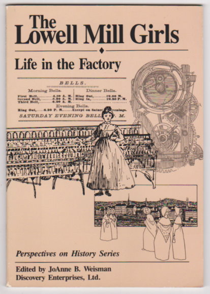 Image for Lowell Mill Girls, the :  Life in the Factory