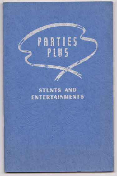 Image for Parties Plus : Stunts and Entertainments