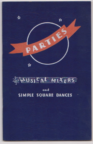 Image for Parties :  Musical Mixers and Simple Square Dances