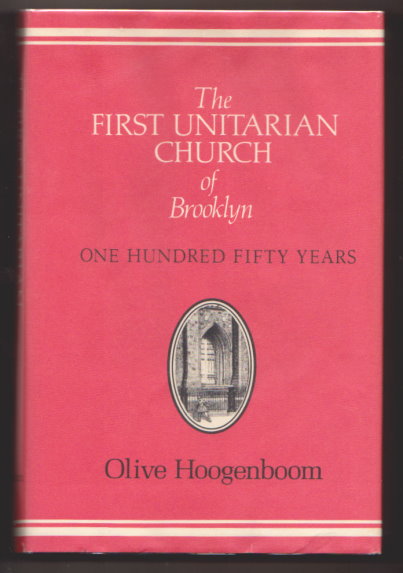 Image for First Unitarian Church of Brooklyn, the :  One Hundred Fifty Years, a History