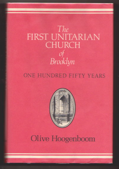 Image for First Unitarian Church of Brooklyn, the :  One Hundred Fifty Years, a History