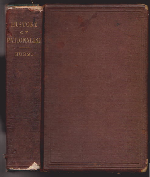 Image for History of Rationalism :  Embracing a Survey of the Present State of Protestant Theology, with Appendix of Literature