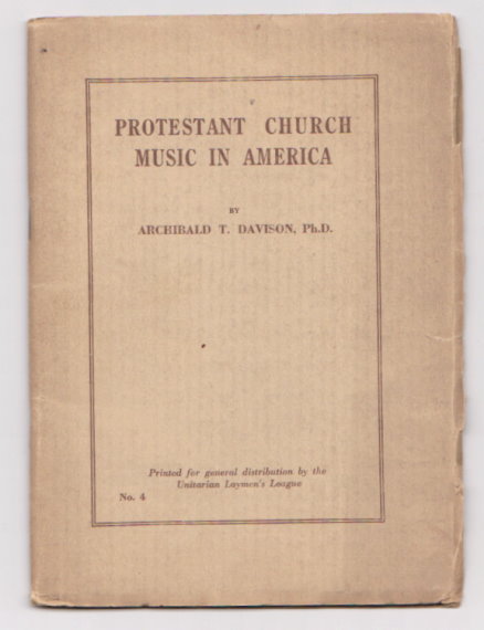 Image for Protestant Church Music in America :  Unitarian Layman's League