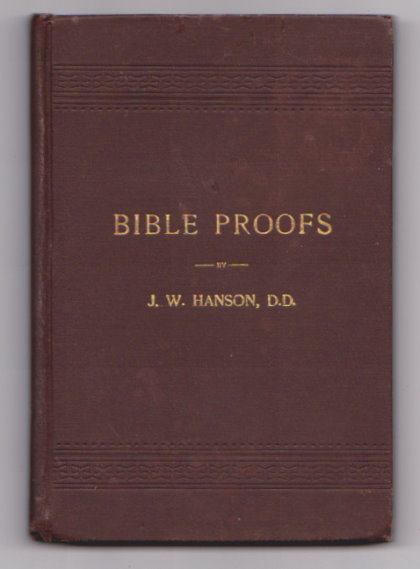Image for Bible Proofs of Universal Salvation :  Containing the Principal Passages of Scripture that Teach the Final Holiness and Happiness of all Mankind