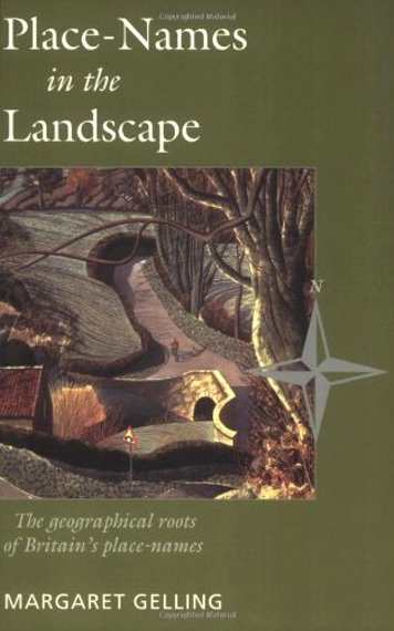 Image for Place-Names in the Landscape :  The Geographical Roots of Britain's Place-Names