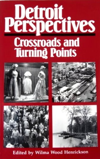 Image for Detroit Perspectives :  Crossroads and Turning Points