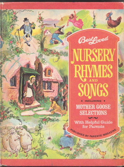 Image for Best Loved Nursery Rhymes and Songs : Including Mother Goose Selections, with Helpful Guide for Parents