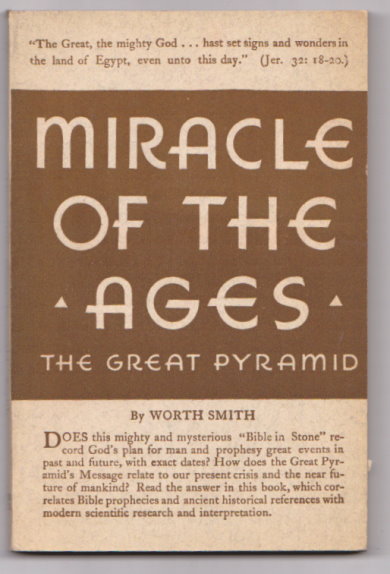 Image for Miracle of the Ages :  The Great Pyramid of Gizeh