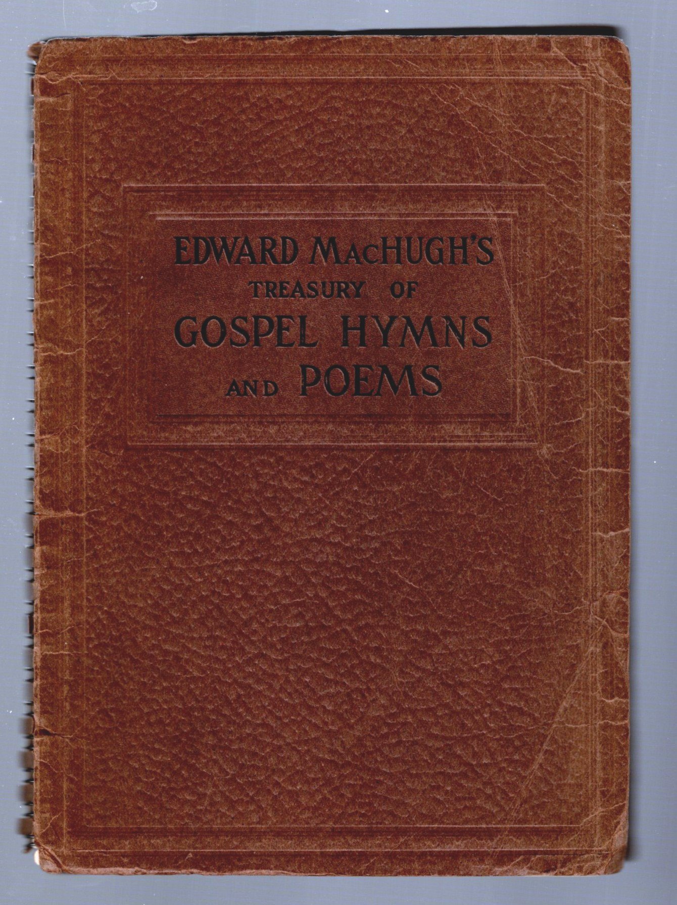 Image for Edward MacHugh's Treasury of Gospel Hymns and Poems :  Round Notes