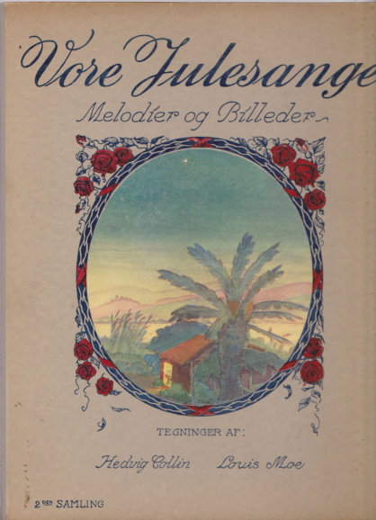 Image for Vore Julesange, 2den Samling, Melodier og Billeder :   (Christmas Carols) Our Yulesongs, 2nd Collection, Melodies and Pictures