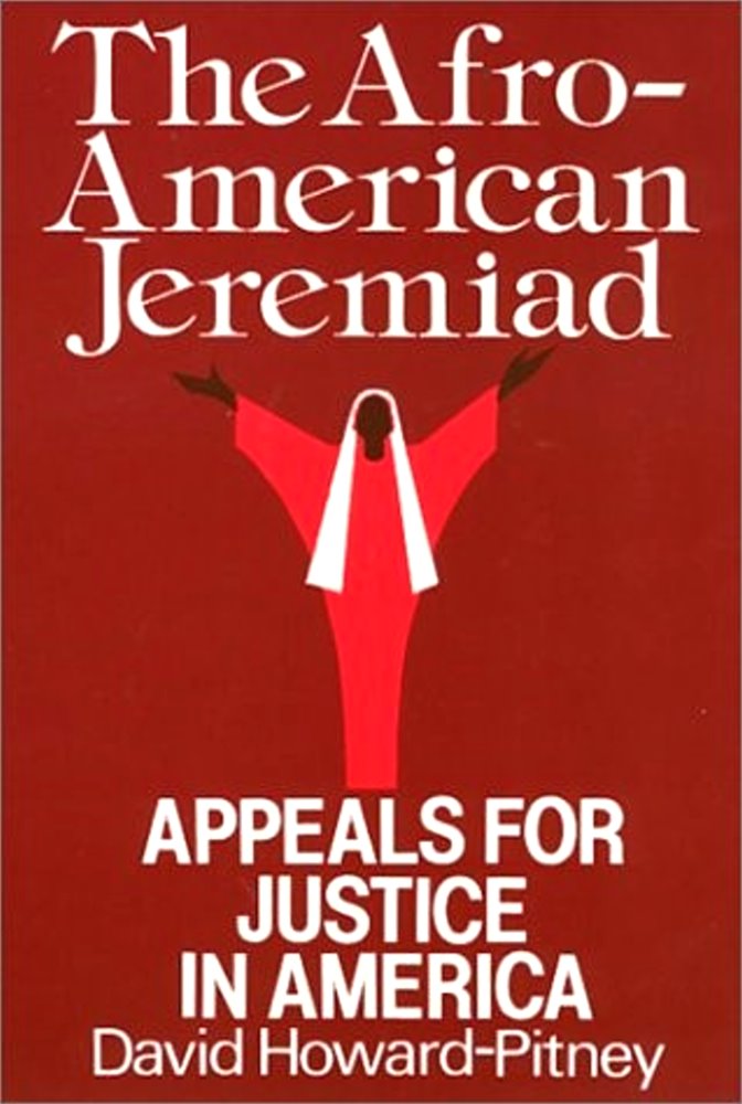 Image for Afro American Jeremiad, the :  Appeals for Justice in America