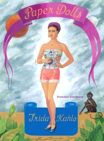 Image for Frida Kahlo Paper Dolls : Parallel English and Spanish Text