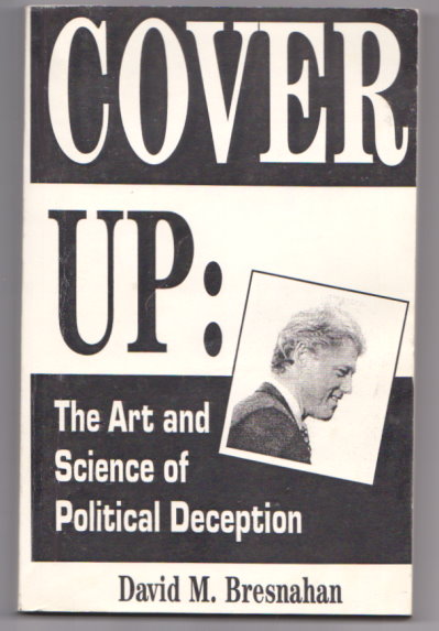 Image for Cover Up :  The Art and Science of Political Deception (Signed)