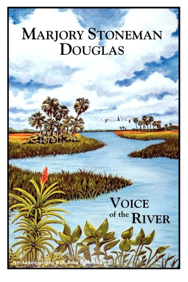 Image for Marjory Stoneman Douglas : Voice of the River, an Autobiography