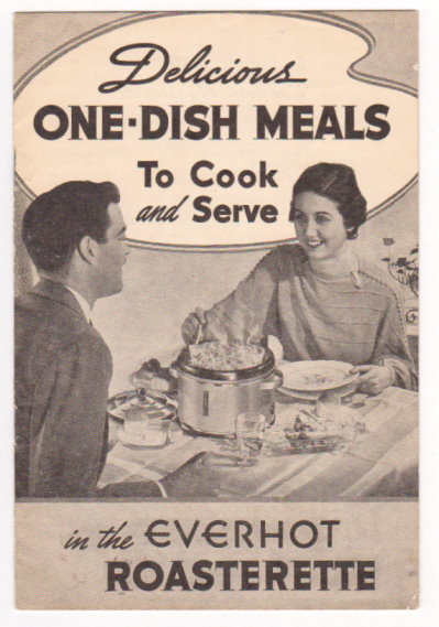Image for Delicious One-Dish Meals to Cook and Serve :  In the Everhot Roasterette