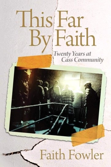 Image for This Far by Faith :  Twenty Years At Cass Community (Detroit History) (Signed)
