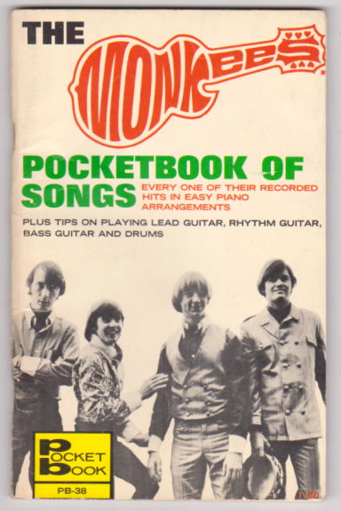 Image for Monkees Pocketbook of Songs, the : Every One of Their Recorded Hits in Easy Piano Arrangements, Plus, How to Play like the Monkees