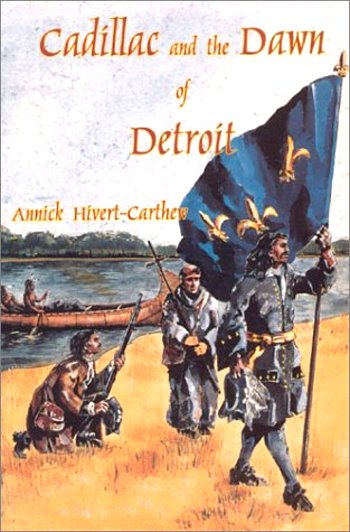 Image for Cadillac and the Dawn of Detroit :   (Signed)