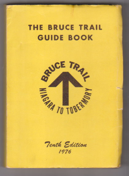 Image for Bruce Trail Guide Book : Niagara to Tobermory, 10e, 10th Edition, 1976