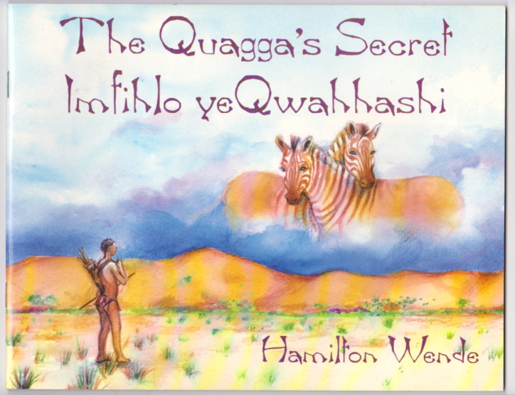 Image for Quagga's Secret, the :  Imfihlo YaQwahhashi