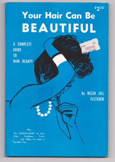 Image for Your Hair Can be Beautiful :  A Complete Guide to Hair Beauty