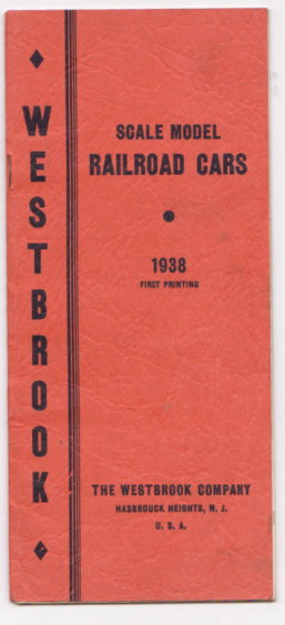 Image for Westbrook Scale Model Railroad Cars 1938 :  Quarter Inch Scale Model Railroad Cars, for O Gauge, Construction Kits and Fittings, Locomotives