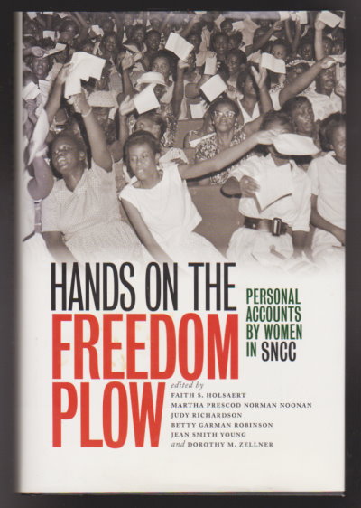 Image for Hands on the Freedom Plow :  Personal Accounts by Women in SNCC (Signed)