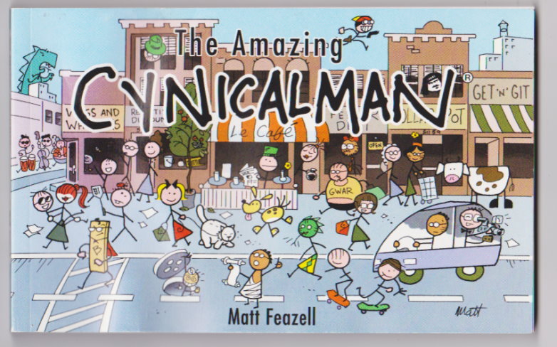 Image for Amazing Cynicalman, the :   (Signed)