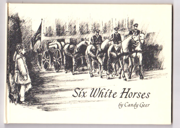 Image for Six White Horses :  An Illustrated Poem about John-John (Signed)