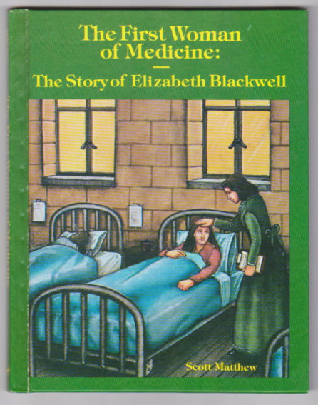 Image for First Woman of Medicine, the :  Elizabeth Blackwell