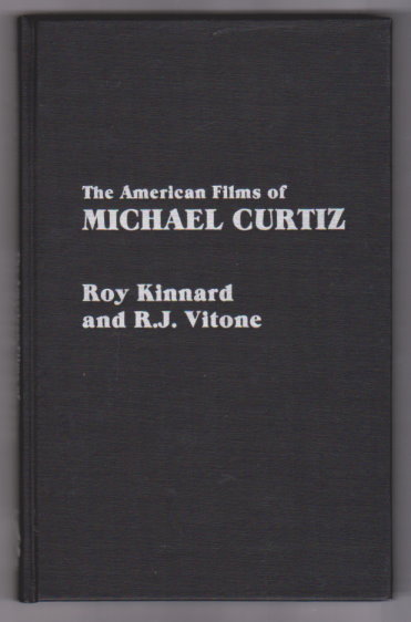 Image for American Films of Michael Curtiz, The