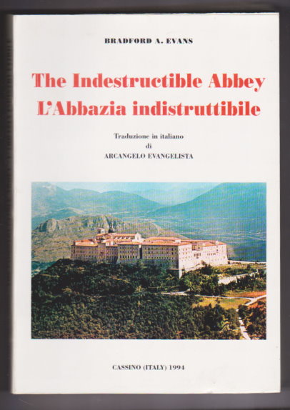 Image for Indestructible Abbey, the :  L'Abbazia Indistruttibile, Parallel Text Edition