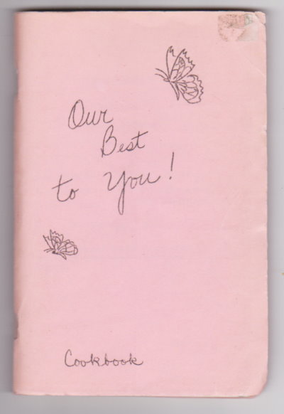 Image for Our Best to You ! Cookbook :  Land O' Lakes Church of God