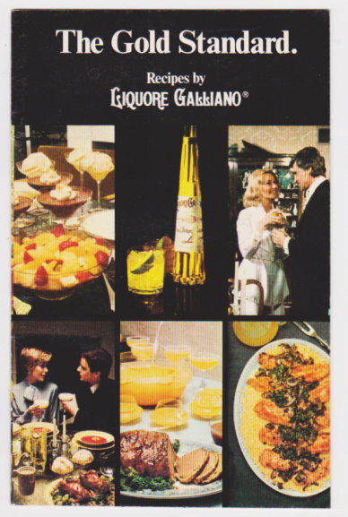 Image for Gold Standard, the :  Recipes by Liquore Galliano