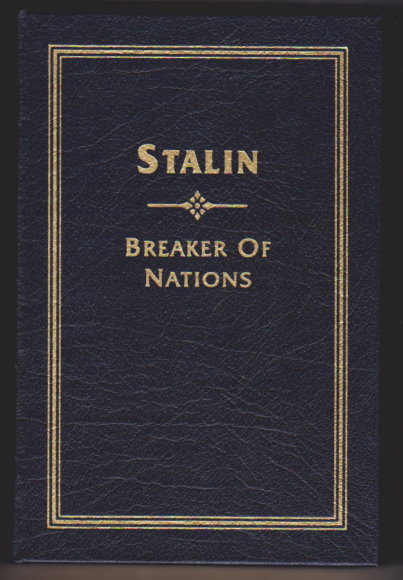Image for Stalin, Breaker of Nations : Collector's Edition Bound in Genuine Leather (Easton Press)