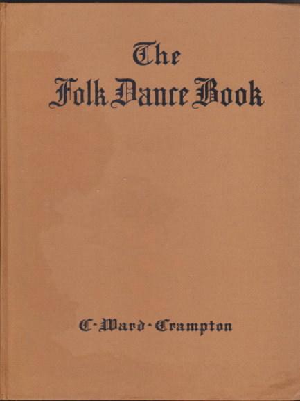 Image for Folk Dance Book, the :  For Elementary Schools, Class Room, Playground, and Gymnasium