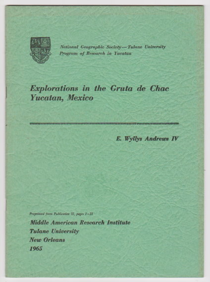 Image for Explorations in the Gruta de Chac, Yucatan, Mexico