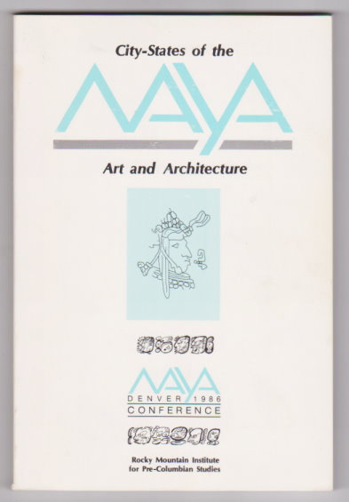 Image for City-States of the Maya : Art and Architecture